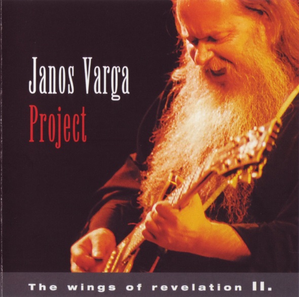 Janos Varga Projec - The Wings Of Revelation II (2002).jpg