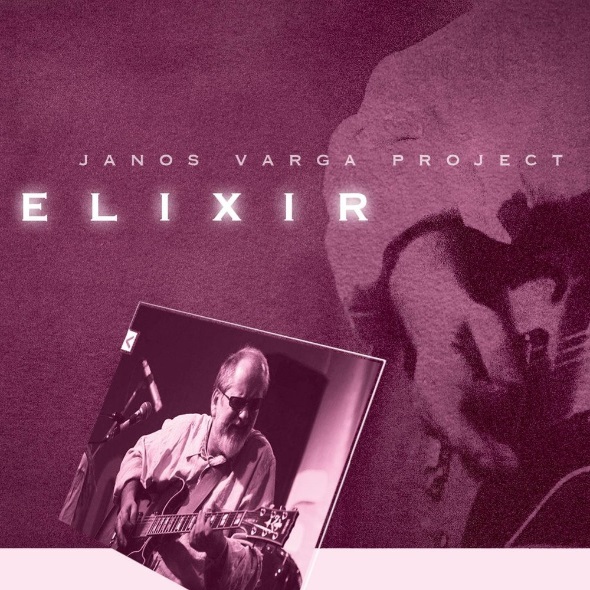Varga Janos Project - Elixir (2009).jpg