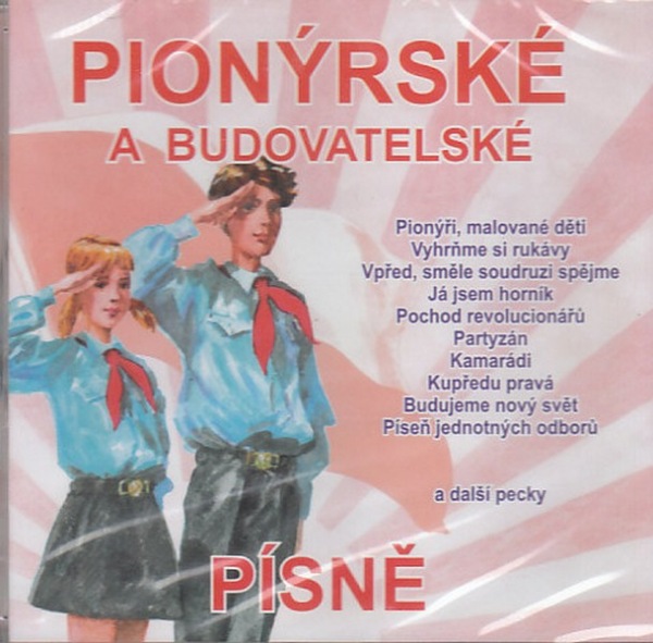 Pionýrské a budovatelské písně (2005).jpg