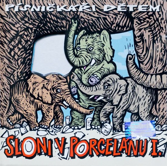 Various - Sloni v porcelánu I. (Písničkaři dětem) (1999).jpg
