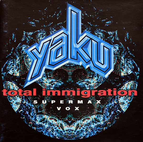 Yaku - Total Immigration (1998).jpg