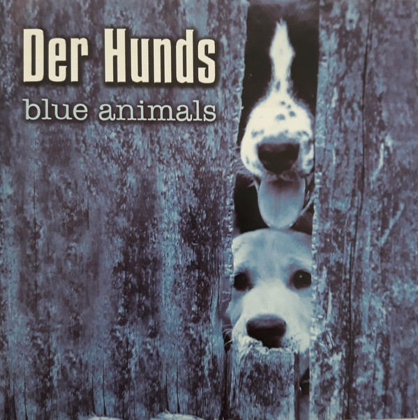 Der Hunds - Blue Animals (2009).jpg