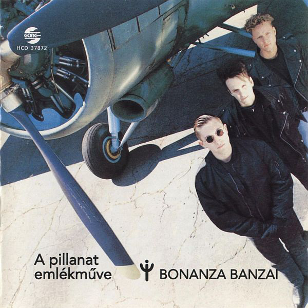 Bonanza banzai - A pillanat emlekmuve (1991).jpg
