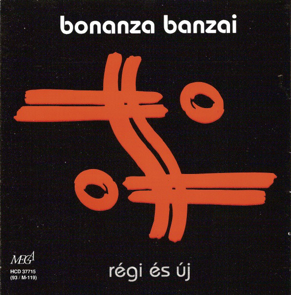 Bonanza banzai - Régi és új (1993).jpg
