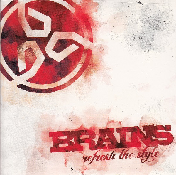 Brains - Refresh The Style (2011).jpg
