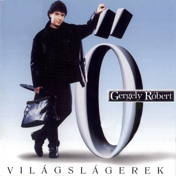 Gergely Róbert - Ő - Világslágerek (2002).jpg