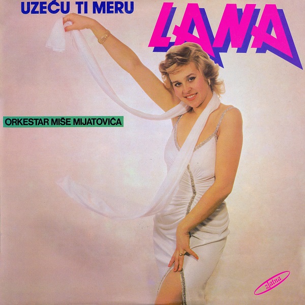 Gordana Adamov Lana i orkestar Mise Mijatovica - Bas mi prija (1987).jpg