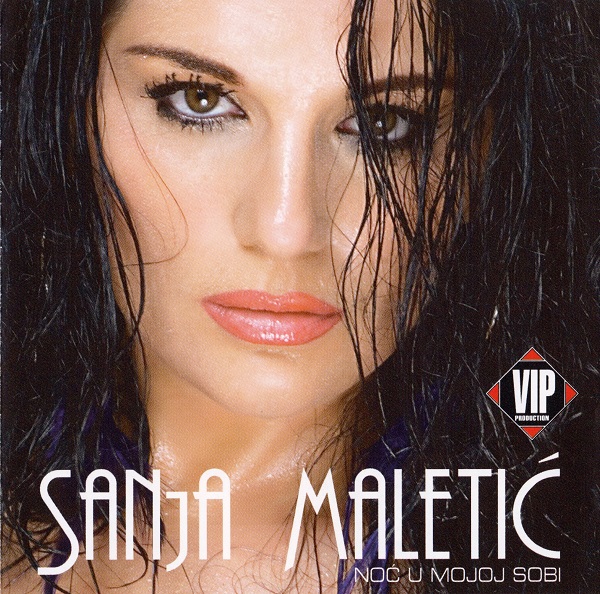 Sanja Maletić - Noć U Mojoj Sobi (2006).jpg