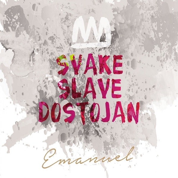 Emanuel - Svake slave dostojan (2016).jpg