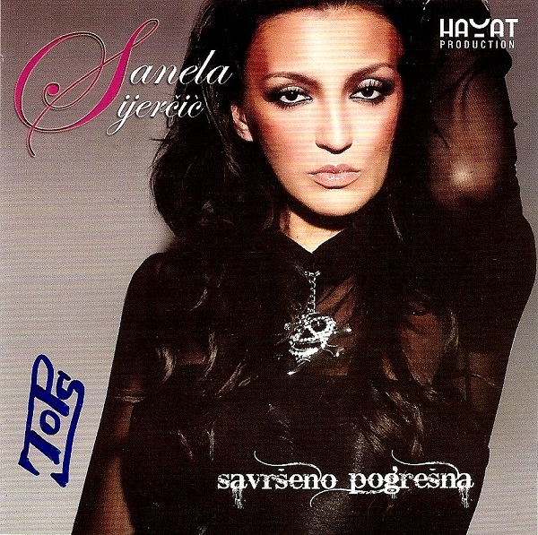 Sanela Sijerčić - Savršeno pogrešna (2007).jpg