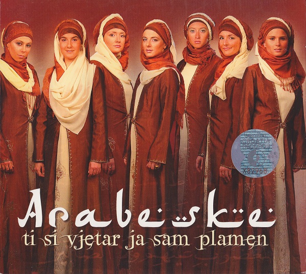 Arabeske - Ti Si Vjetar Ja Sam Plamen (2007).jpg