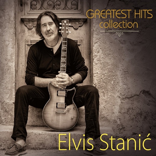 Elvis Stanić - Greatest Hits Collection (2016).jpg