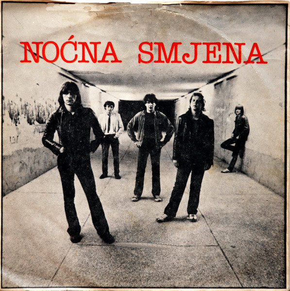 Noćna Smjena - Stojim Na Uglu - Vrtlog (1980, Single).jpg