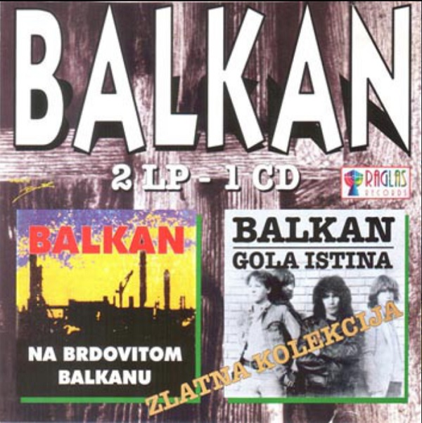 Balkan - Gola istina & Na brdovitom Balkanu (1982 i 1983).jpg