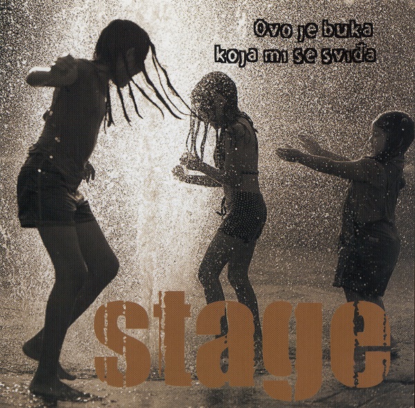 Stage - Ovo Je Buka Koja Mi Se Sviđa (2008).jpg