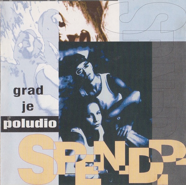 Spen D.D. - Grad Je Poludio (1995).jpg