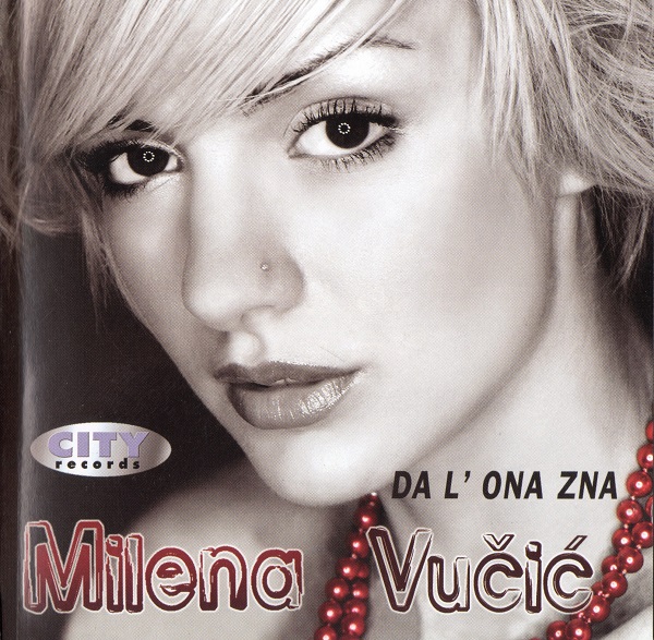 Milena Vučić - Dal Ona Zna (2007).jpg