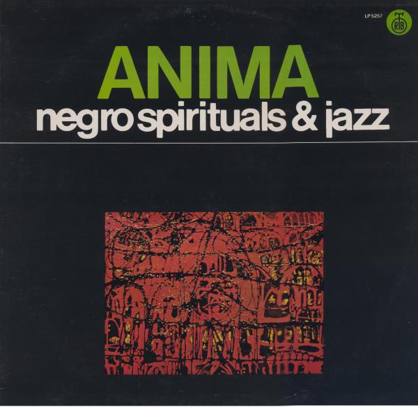 Anima - Negro Spirituals And Jazz (1975).jpg
