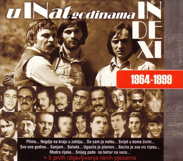Indexi - U inat godinama (1964 - 1999) (2007).jpg