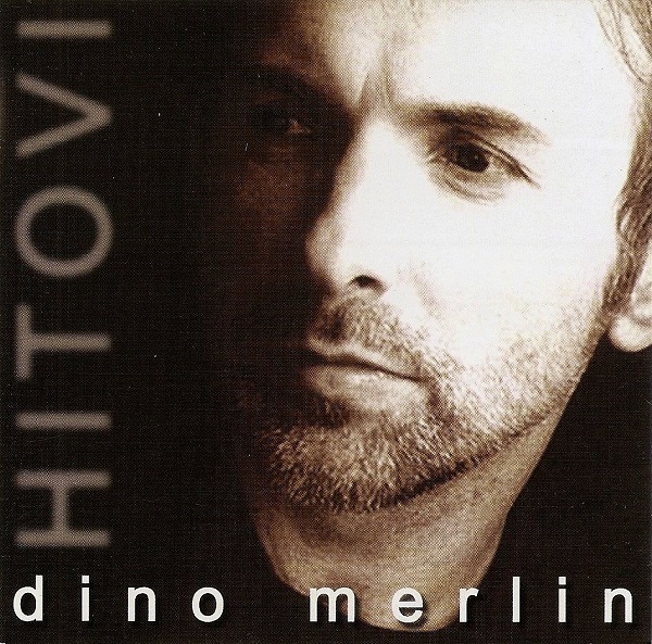 Dino Merlin - Hitovi (2004).jpg