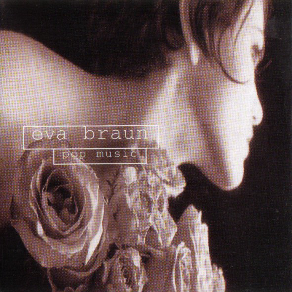 Eva Braun - Pop Music (1995).jpg