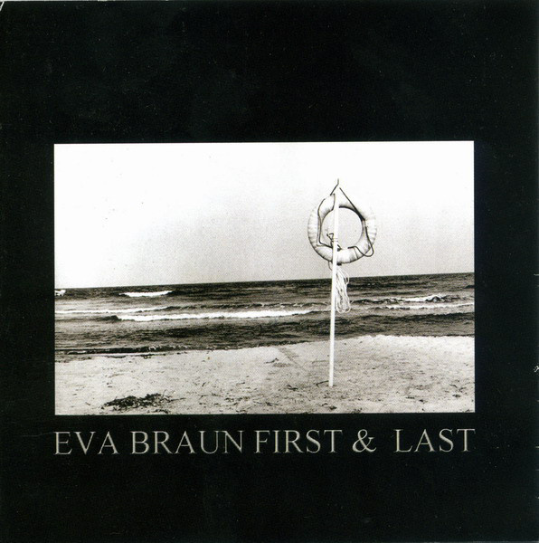 Eva Braun - First & Last (2000).jpg