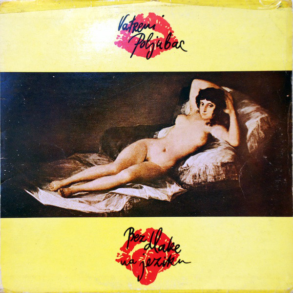 Vatreni Poljubac - Bez dlake na jeziku (1980).jpg