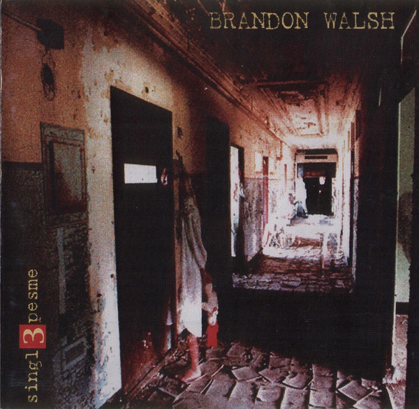 Brandon Walsh - Singl (3 Pesme) (2001).jpg