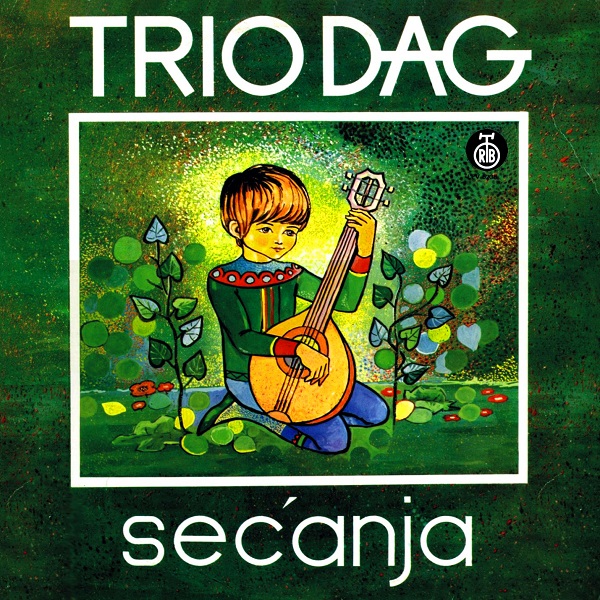Trio Dag - Secanja (LP 1974).jpg