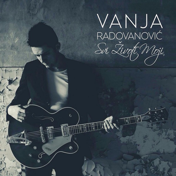 Vanja Radovanović - Svi životi moji (2016).jpg