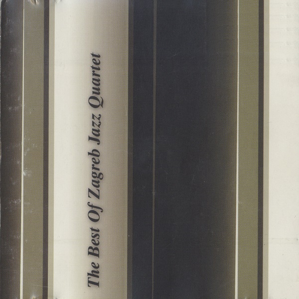 Zagreb Jazz Quartet - The Best Of Zagreb Jazz Quartet (1997).jpg