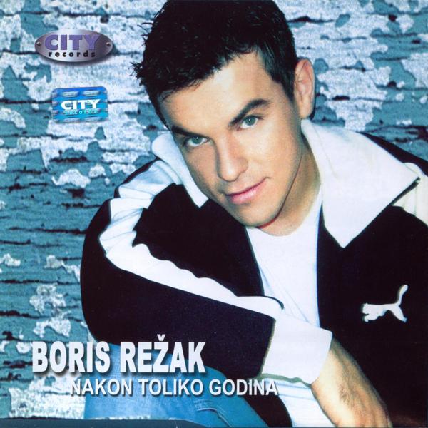 Boris Rezak - Nakon Toliko Godina (2003).jpeg