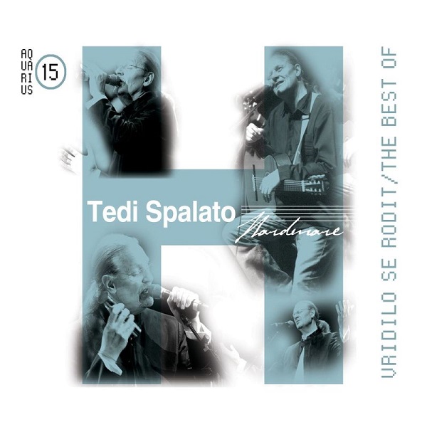 Tedi Spalato - Vridilo Se Rodit (The Best Of) (2010).jpg