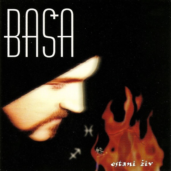 Baša - Ostani živ (1998).jpg