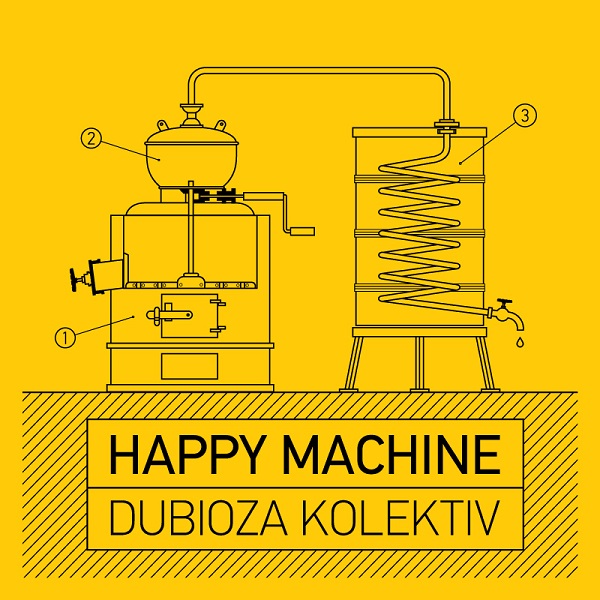 Dubioza Kolektiv - Happy Machine (2016).jpg