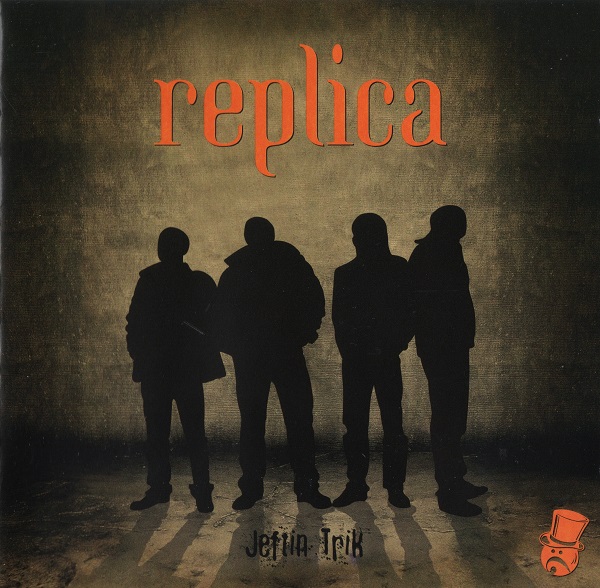 Replica - Jeftin Trik (2008).jpg