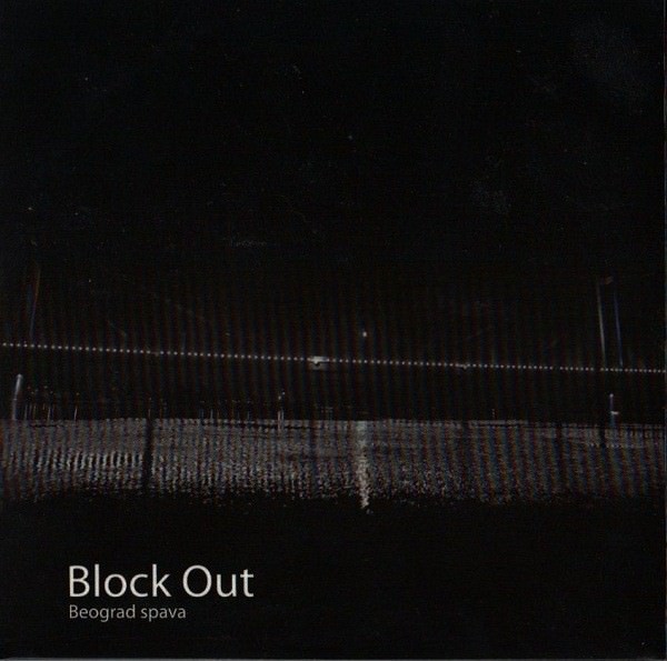 Block Out - Beograd spava (2011) Single.jpg