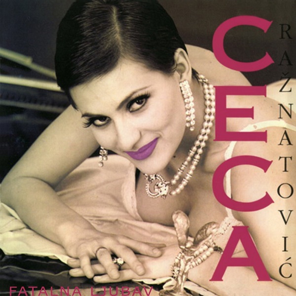 Ceca Ražnatović & Futa Band - Fatalna ljubav (1995).jpg