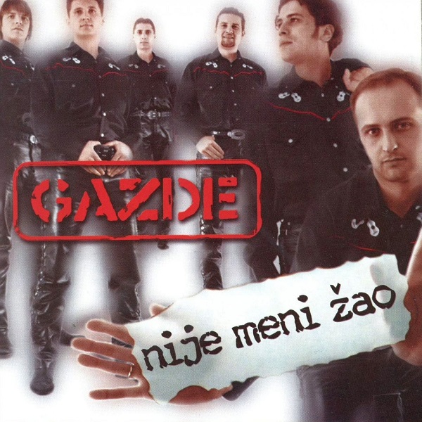 Gazde - Nije Meni Žao (2001).jpg