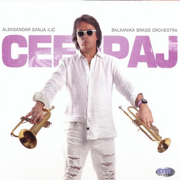 Sanja Ilic & Balkanika – Ceeepaj (2009).jpg