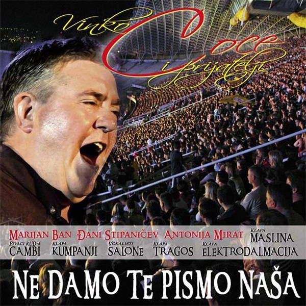 Vinko Coce - Ne Damo Te Pismo Nasa - Vinko Coce i Prijatelji (2008).jpg