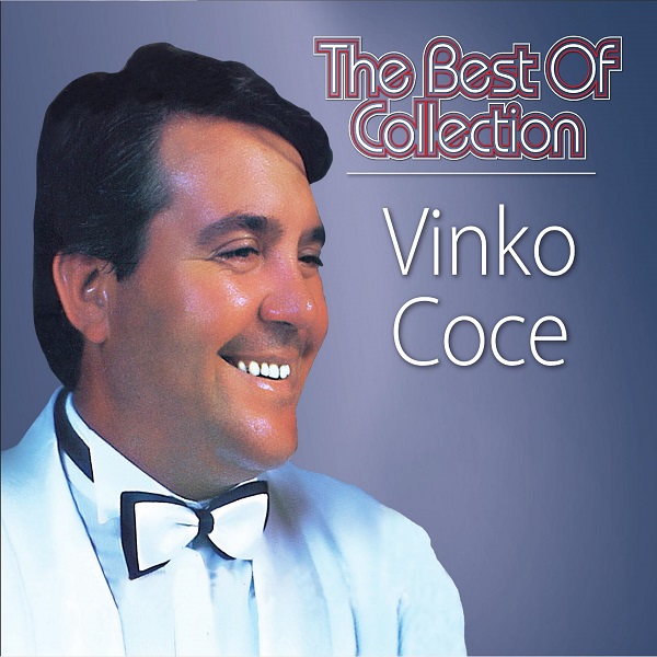 Vinko Coce - The Best Of Collection (2017).jpg