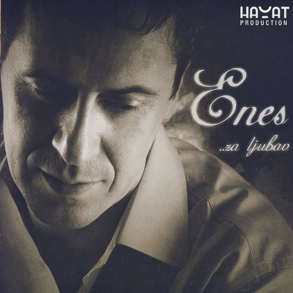 Enes Begović - ..za ljubav (2008).jpg