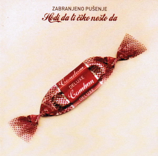 Zabranjeno Pušenje - Hodi da ti čiko nešto da (2006).jpg