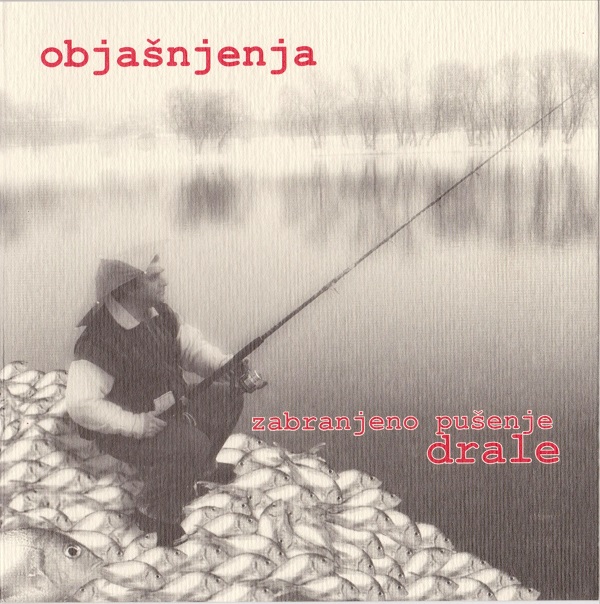 Drale Zabranjeno Pušenje - Objašnjenja (2007).jpg