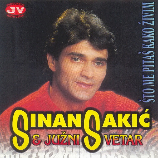 Sinan Sakic - Sto me pitas kako zivim (1983).jpg