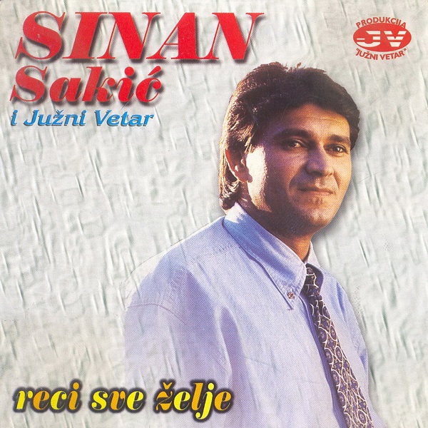 Sinan Sakic - Reci sve zelje (1985).jpg