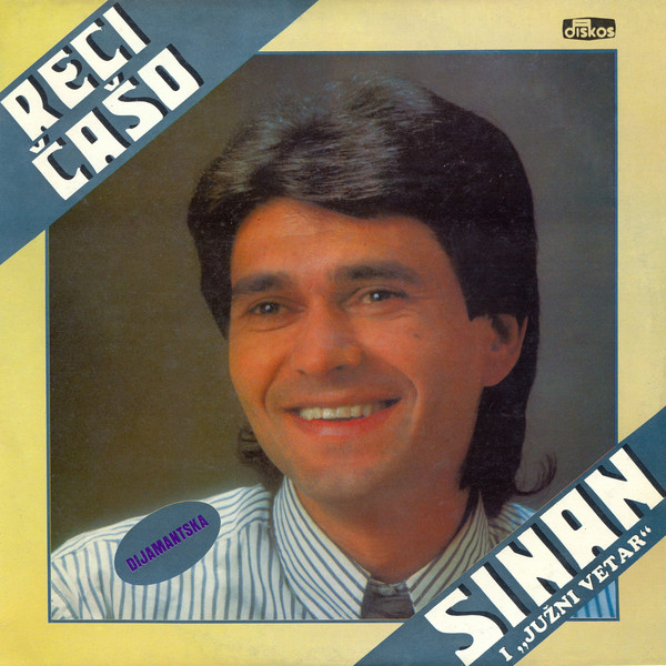 Sinan Sakic - Reci caso (LP 1989).jpg