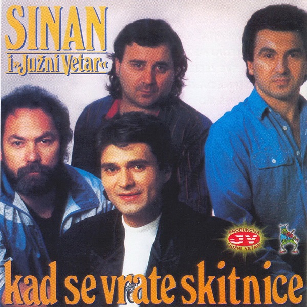 Sinan Sakic - Kad se vrate skitnice (1990).jpg