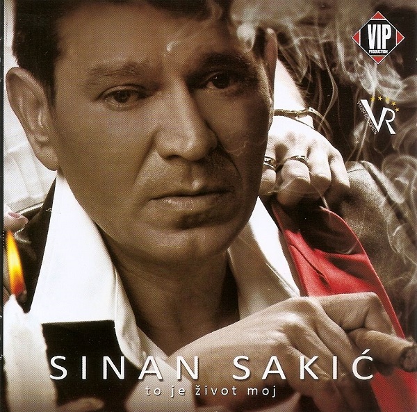 Sinan Sakić - To je život moj (2009).jpg